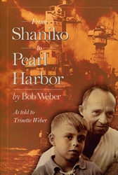 From Shaniko to Pearl Harbor