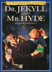 Dr. Jekyll and Mr. Hyde (retold)