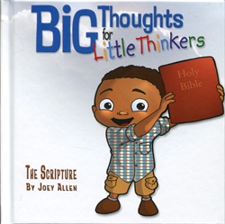 Big Thoughts For Little Thinkers: The Scripture