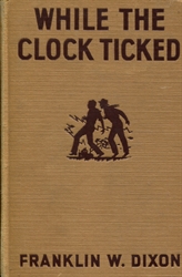 Hardy Boys #11: While the Clock Ticked