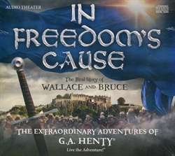 In Freedom's Cause - Audio Drama