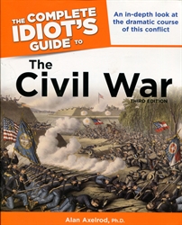 Complete Idiot's Guide to the Civil War