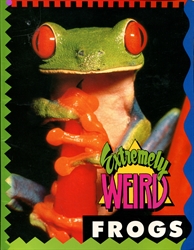 Extremely Weird Frogs