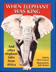 When Elephant Was King