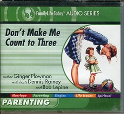 Don't Make Me Count to Three - Audio Series