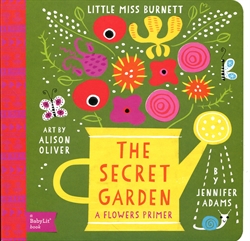 Secret Garden: BabyLit Flowers Primer