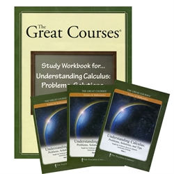 Great Courses - Understanding Calculus: Problems, Solutions, and Tips