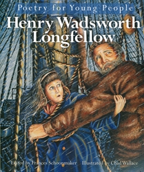 Poetry for Young People: Henry Wadsworth Longfellow