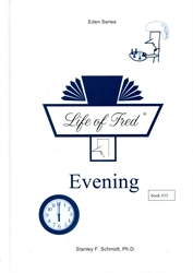 Life of Fred Eden #15: Evening