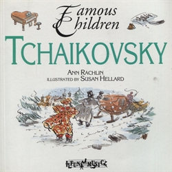 Famous Children: Tchaikovsky