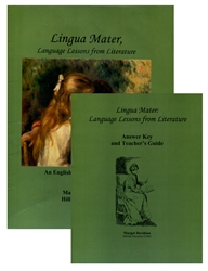 Lingua Mater: Language Lessons from Literature - Textbook and Teacher Guide