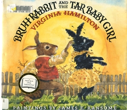 Bruh Rabbit and the Tar Baby Girl