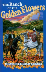 Ranch of the Golden Flowers