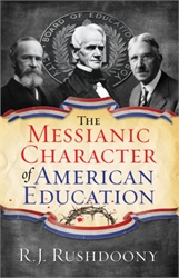 Messianic Character of American Education