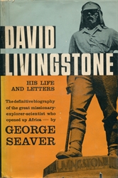 David Livingstone: His Life and Letters