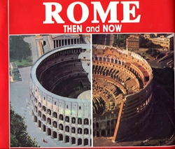 Rome: Then and Now
