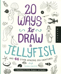 20 Ways to Draw a Jellyfish and 44 Other Amazing Sea Creatures