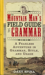 Mountain Man's Field Guide to Grammar