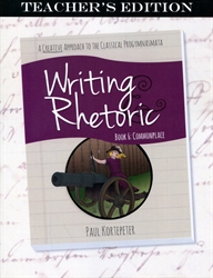 Writing & Rhetoric Book 6 - Teacher's Edition