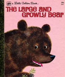 Large and Growly Bear