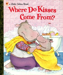 Where Do Kisses Come From