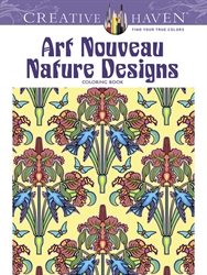 Creative Haven Art Nouveau Nature Designs - Coloring Book