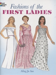 Fashions of the First Ladies - Coloring Book