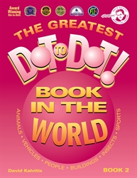 Greatest Dot-to-Dot Book in the World Book 2