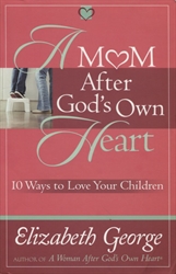 Mom after God's Own Heart