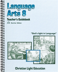 Christian Light Language Arts - 801-810 Teacher's Guide