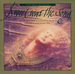 Sweet Was the Song (CD)