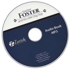 Stephen Foster and His Little Dog Tray - MP3 Audio Book