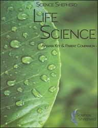 Science Shepherd Life Science - Answer Key & Parent Companion