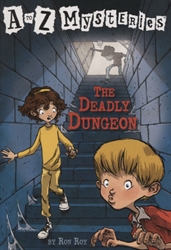 Deadly Dungeon (A to Z Mysteries)