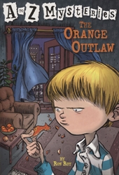 Orange Outlaw (A to Z Mysteries)