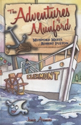 Adventures of Munford: Munford Meets Robert Fulton