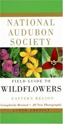National Audubon Society Field Guide to Wildflowers: Eastern Region