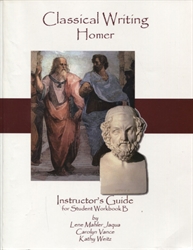 Classical Writing: Homer - Instructor Guide B