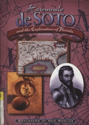 Hernando de Soto and the Exploration of Florida