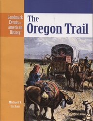 Landmark Events in American History: Oregon Trail