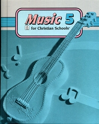 Music 5 - Student Worktext: Student Editon - Exodus Books