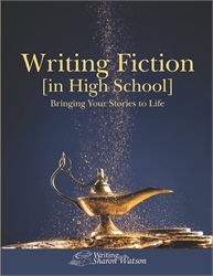 Writing Fiction [In High School] - Student Book