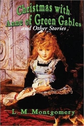 Christmas with Anne and Other Stories