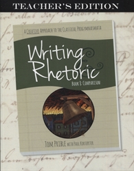 Writing & Rhetoric Book 8 - Teacher's Edition