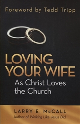 Loving Your Wife as Christ Loves the Church