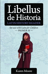 Latin for Children Primer B - History Reader