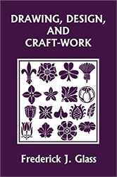 Drawing, Design, and Craft-Work