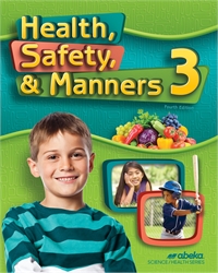 Health, Safety and Manners 3 - Worktext