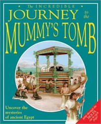 Incredible Journey to the Mummy's Tomb