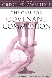 Case for Covenant Communion